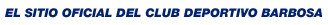 El Sitio Oficial del Club Deportivo Barbosa